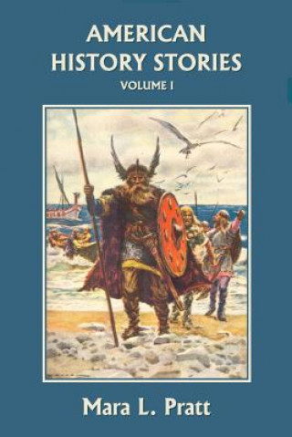 Könyv American History Stories, Volume I Pratt