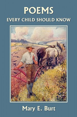 Carte Poems Every Child Should Know (Yesterday's Classics) 