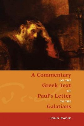 Livre Commentary on Galatians John Eadie