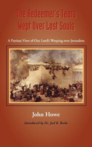 Könyv Redeemers Tears John Howe