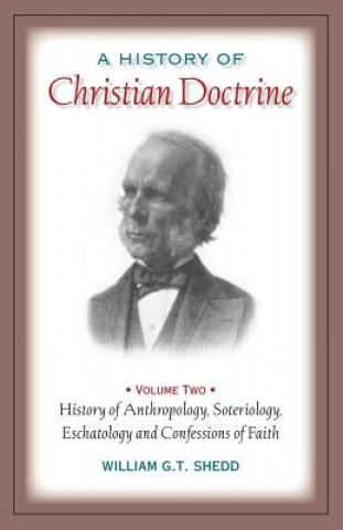 Carte History of Christian Doctrine William G T Shedd