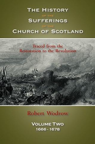 Книга History of the Sufferings of the Church of Scotland Robert Wodrow