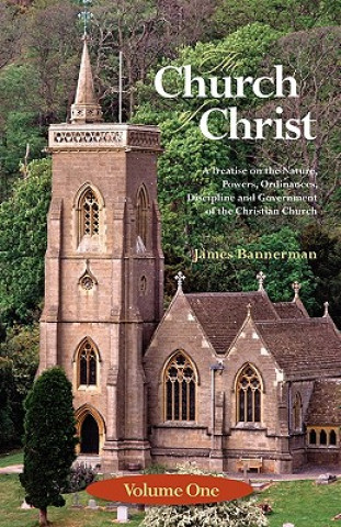 Könyv Church of Christ James Bannerman