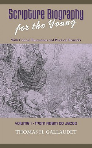 Book Scripture Biography for the Young Thomas H Gallaudet