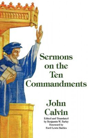 Carte Sermons on the Ten Commandments John Calvin