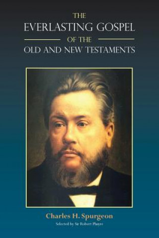 Buch Everlasting Gospel of the Old and New Testaments Charles Haddon Spurgeon