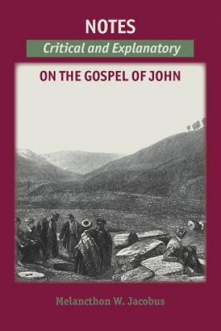 Carte Notes on the Gospels Melancthon W Jacobus