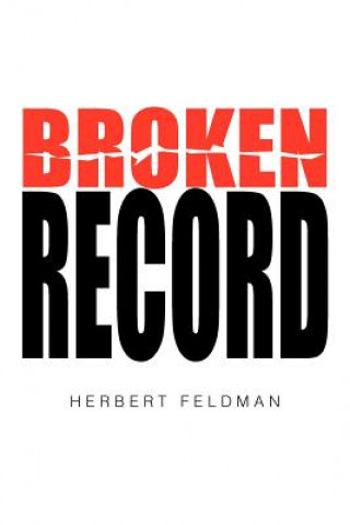 Kniha Broken Record Herbert Feldman
