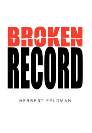 Carte Broken Record Herbert Feldman