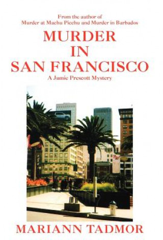 Kniha Murder in San Francisco Mariann Tadmor