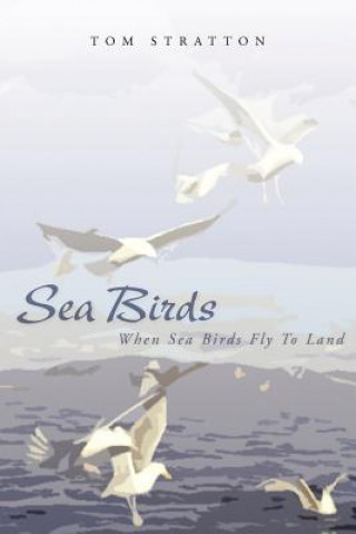 Kniha Sea Birds Tom Stratton