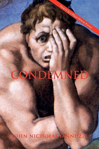 Книга Condemned John Nicholas Iannuzzi