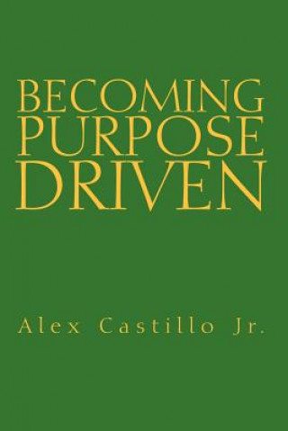 Libro Becoming Purpose Driven Castillo