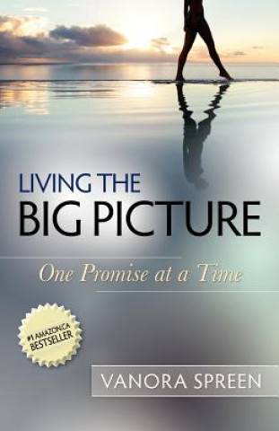 Книга Living the Big Picture Vanora Spreen