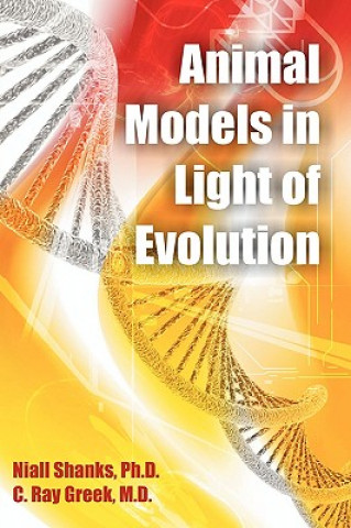 Carte Animal Models in Light of Evolution C Ray Greek