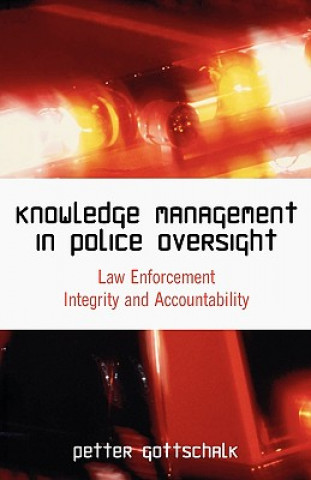 Carte Knowledge Management in Police Oversight Gottschalk