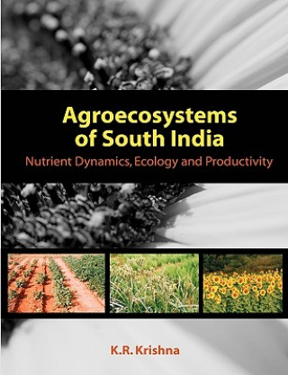 Książka Agroecosystems of South India Krishna