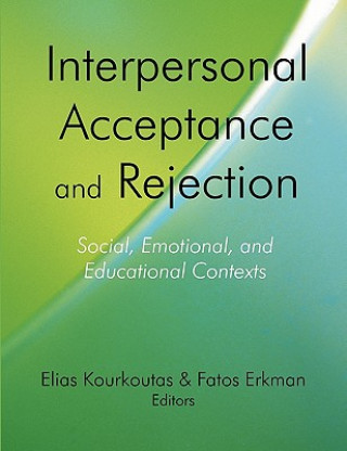 Книга Interpersonal Acceptance and Rejection Elias Kourkoutas