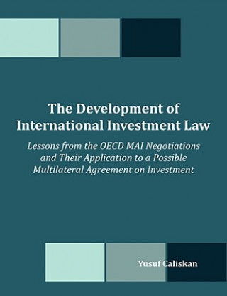 Kniha Development of International Investment Law Yusuf Caliskan