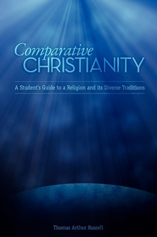 Книга Comparative Christianity Thomas A Russell