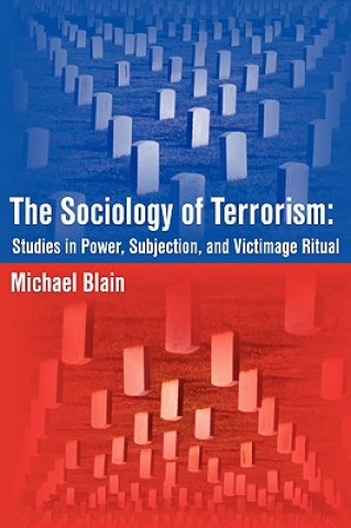 Libro Sociology of Terrorism Michael Blain