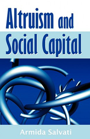 Kniha Altruism and Social Capital Armida Salvati