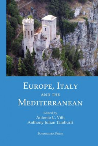 Buch Europe, Italy, and the Mediterranean Antonio Carlo Vitti