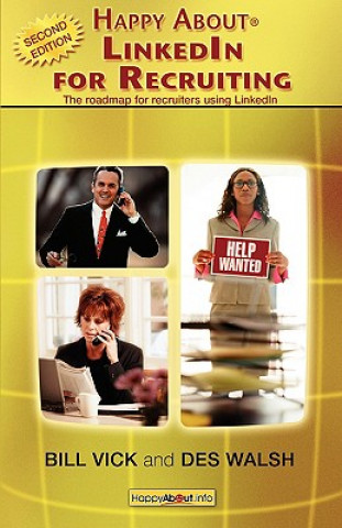Carte Happy About LinkedIn for Recruiting (Library Edition) Des Walsh