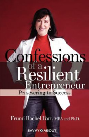 Kniha Confessions of a Resilient Entrepreneur Barr