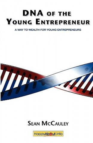 Livre DNA of the Young Entrepreneur Sean McCauley