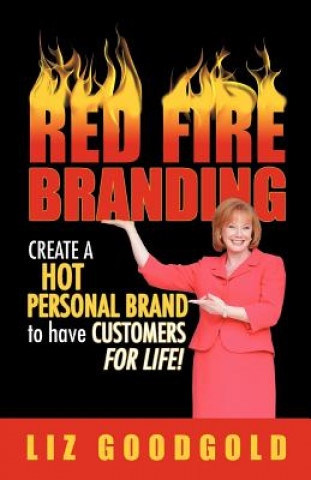 Kniha Red Fire Branding Liz Goodgold