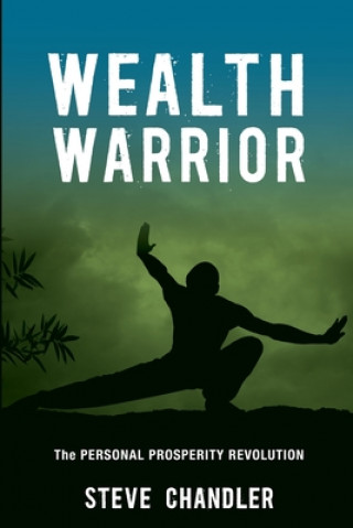 Książka Wealth Warrior Steve Chandler