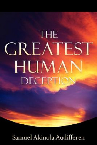 Kniha Greatest Human Deception Samuel Akinola Audifferen