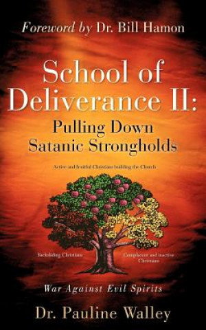 Carte School of Deliverance II Pauline Walley