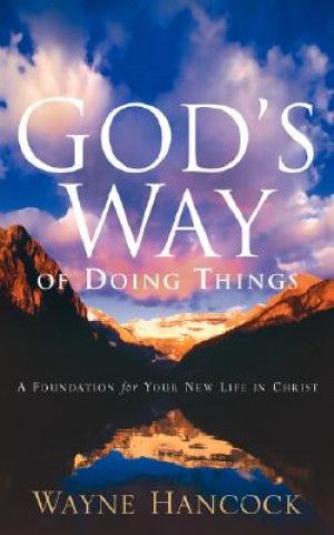 Carte God's Way of Doing Things Wayne Hancock