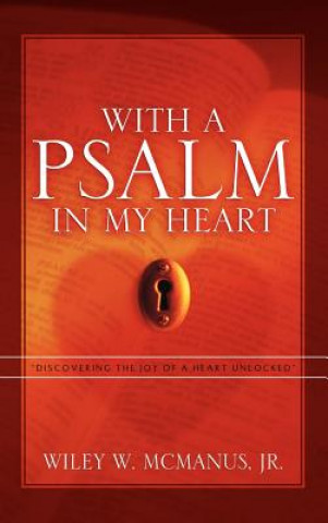 Knjiga With A Psalm in My Heart McManus
