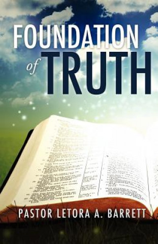 Kniha Foundation of Truth Pastor Letora a Barrett