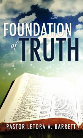 Kniha Foundation of Truth Pastor Letora a Barrett