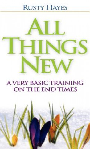 Libro All Things New Rusty Hayes