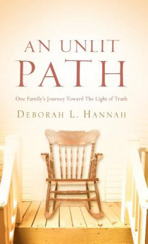 Книга Unlit Path Deborah L Hannah