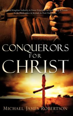 Carte Conquerors For Christ Michael James Robertson