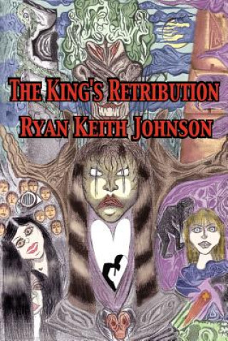 Buch King's Retribution Ryan Keith Johnson