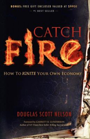 Könyv Catch Fire Douglas Nelson