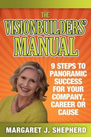 Libro Visionbuilders' Manual Margaret J. Shepherd