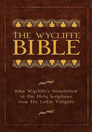 Книга Wycliffe Bible John Wycliffe