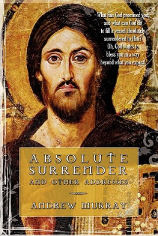 Könyv Absolute Surrender Andrew Murray