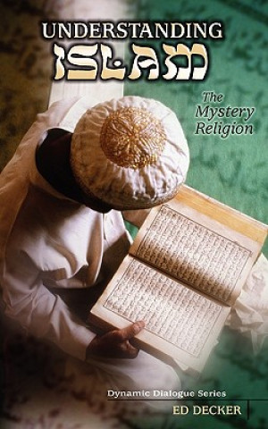 Carte Understanding Islam Ed Decker