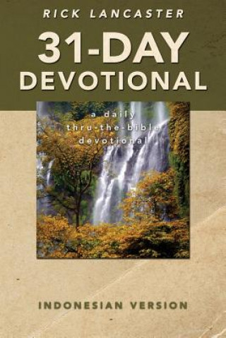 Boek 31-Day Devotional - Indonesian Version Rick Lancaster