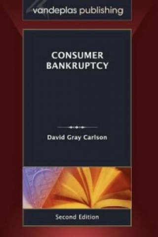 Könyv Consumer Bankruptcy, Second Edition David Gray Carlson