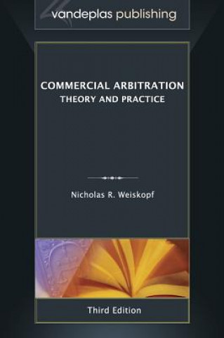 Książka Commercial Arbitration Nicholas R Weiskopf